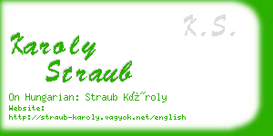 karoly straub business card